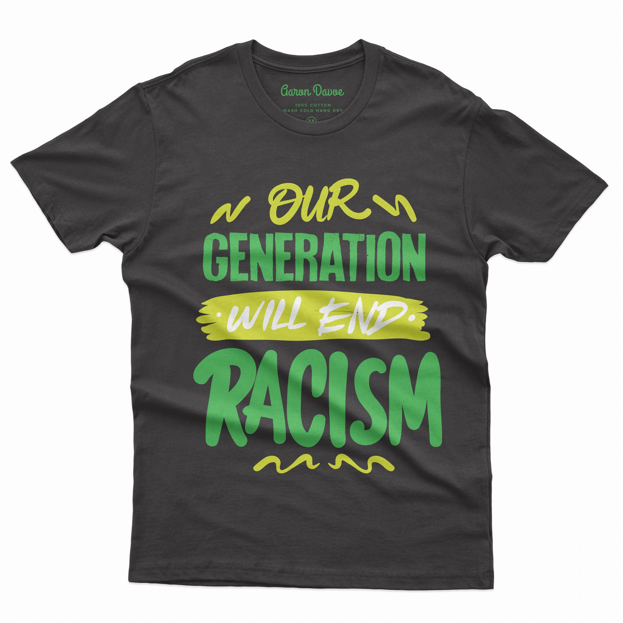Our Generation will End Racism freeshipping - Aarondavoe